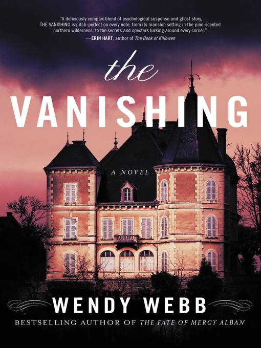 Title details for The Vanishing by Wendy Webb - Available